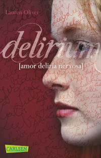 Rezension, Amor-Trilogie, Lauren Oliver Carlsen Verlag