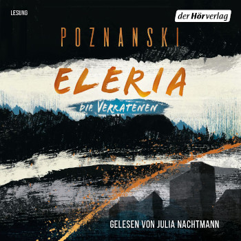 Eleria-Trilogie, Ursula Poznanski, der Hörverlag, Loewe Verlag, Cover, Rezension