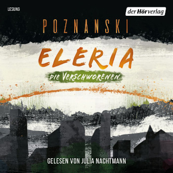 Eleria-Trilogie, Ursula Poznanski, der Hörverlag, Loewe Verlag, Rezension, Cover