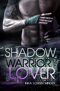 Warrior Lover, Inka Loreen Minden, Shadow, Rezension