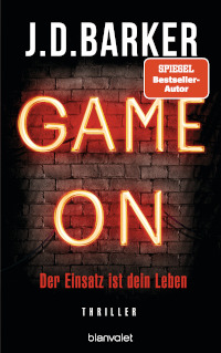 Game on, J. D. Barker, blanvalet Verlag, Cover, Rezension