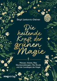 Rezension, mgv Verlag, Birgit Jankovic-Steiner, Cover, Heilpflanzen