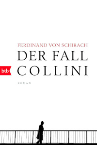 von Schirach, btb Verlag, Rezension, Cover, Der Fall Collini