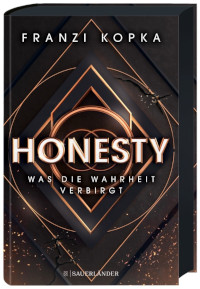 Rezension, Franzi Kopka, Cover, Honesty 1, Sauerländer Verlag, 