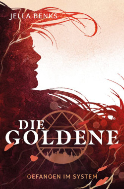 Rezension, Jella Benks, Cover, Die Goldene